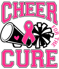 Load image into Gallery viewer, Cheer for the cure
