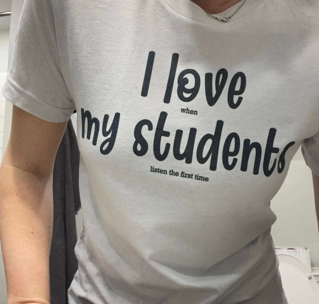 I love my students