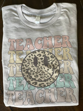 Load image into Gallery viewer, Teacher teacher teacher
