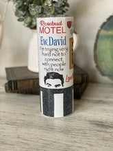 Load image into Gallery viewer, Schitt&#39;s Creek Tumbler cup
