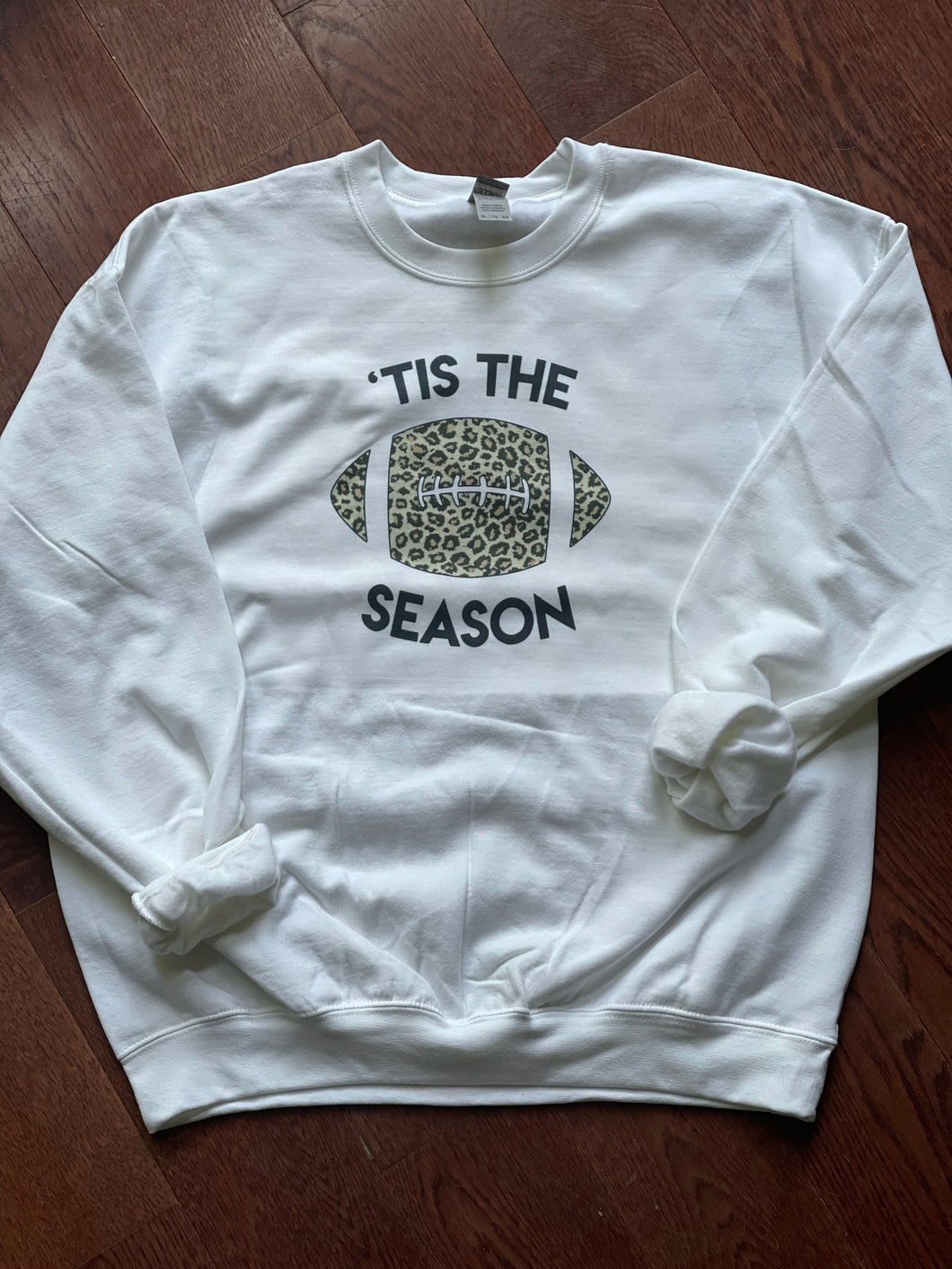 Tis the season football sweatshirt